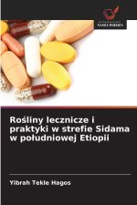 Ro¿liny lecznicze i praktyki w strefie Sidama w po¿udniowej Etiopii