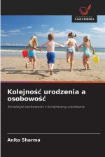 Kolejno¿¿ urodzenia a osobowo¿¿
