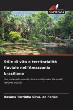 Stile di vita e territorialità fluviale nell'Amazzonia brasiliana