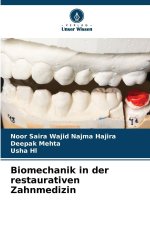 Biomechanik in der restaurativen Zahnmedizin