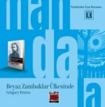 Beyaz Zambaklar Ülkesinde
