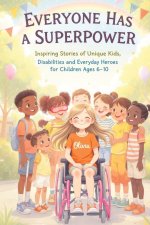 Everyone Has a Superpower