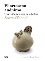 El artesano anónimo Una visión japonesa de la belleza
