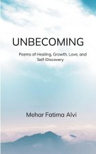 Unbecoming
