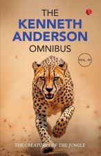 The Kenneth Anderson Omnibus Volume IV