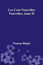 Les Cent Nouvelles Nouvelles, Tome Ii