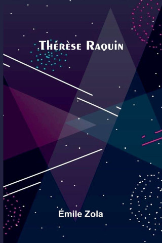 Th r se Raquin