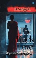 The Black-Love (Beyond of the Feelings)