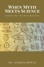 When Myth Meets Science