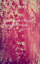 The Weight of Wings and Other Things