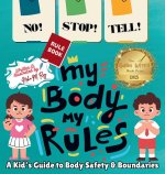 NO! STOP! TELL! - My Body, My Rules!