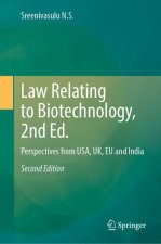 Law Relating to Biotechnology, 2nd Ed.