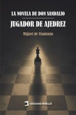 La novela de Don Sandalio, jugador de ajedrez