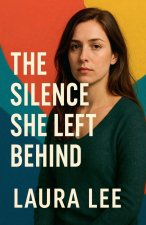 The Silence She Left Behind