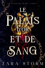 Le Palais d'Or et de Sang