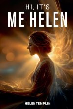 Hi, It's Me Helen