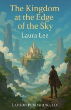 The Kingdom at the Edge of the Sky