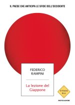 lezione del Giappone. Il Paese che anticipa le sfide dell'Occidente