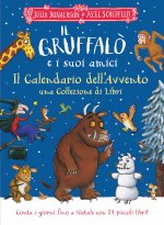 Gruffalò e i suoi amici. Il Calendario dell'Avvento. Una collezione di libri