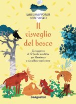 risveglio del bosco. La saggezza di 12 favole nordiche per illuminare e riscaldare ogni cuore