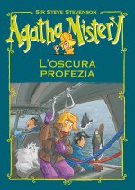oscura profezia. Agatha Mistery