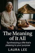 The Meaning of it all