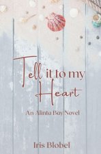 Tell it to My Heart