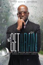 Get In The Rain