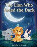 El León que se Enfrentó a la Oscuridad