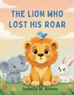 El León Que Perdió Su Rugido
