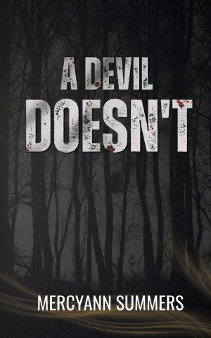 A Devil Doesn't Bargain