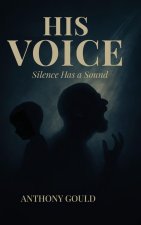 His Voice
