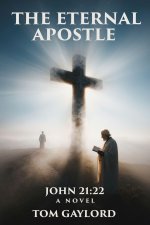 The Eternal Apostle