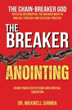 The Breaker Anointing