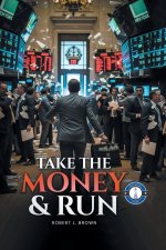 TAKE THE MONEY & RUN