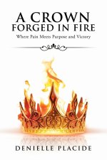 A Crown Forged in Fire