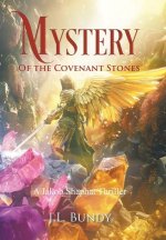 Mystery of the Covenant Stones