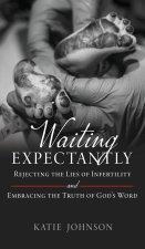 Waiting Expectantly