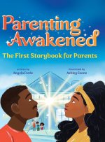 Parenting Awakened