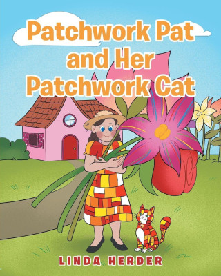 Patchwork Pat and Her Patchwork Cat
