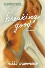 Breaking Good