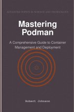 Mastering Podman