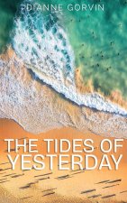THE TIDES OF YESTERDAY