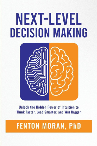 Next-Level Decision Making