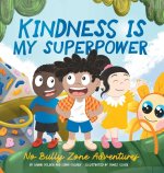 Kindness is my Superpower