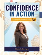 CONFIDENCE IN ACTION