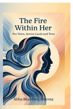 The Fire Within Her