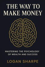 The Way to Make Money