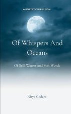 Of Whispers and Oceans