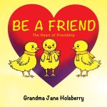 Be A Friend